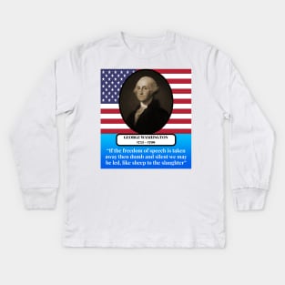 George Washington Quote Kids Long Sleeve T-Shirt